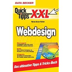 QuickTipps XXL Webdesign. Top-Tipps f�r die eigene Webseite.