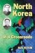 Search : North Korea at a Crossroads