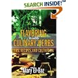 Flavoring with Culinary Herbs: Tips, Recipes, and Cultivation