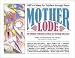Mother Lode: The Ultimate Collection of Ideas for Keeping Kids Busy