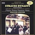 The Magic of the Strauss Dynasty