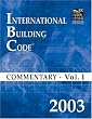 2003 International Building Code Commentary Volume 1 (International Building Code Commentary Vol. 1)