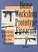 Home Workshop Prototype Firearms: How To Design, Build, And Sell Your Own Small Arms (Home Workshop Guns for Defense & Resistance)