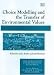 Choice Modelling And the Transfer of Environmental Values (New Horizons in Environmental Economics)