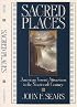 Sacred Places: American Tourist Attractions in the Nineteenth Century