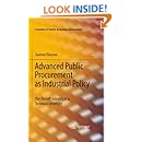 Advanced Public Procurement as Industrial Policy: The Aircraft Industry as a Technical University (Economics of Science, Technology and Innovation)