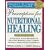 Prescription for Nutritional Healing: A Practical A-Z Reference to Drug-free Remedies Using Vitamins, Minerals, Herbs and Food Supplements (Prescription ... A-To-Z Reference to Drug-Free Remedies)