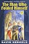 The Man Who Folded Himself The Man Who Folded Himself
