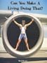 Can You Make a Living Doing That?: The True-Life Adventures of a Professional Triathlete
