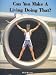 Can You Make a Living Doing That?: The True-Life Adventures of a Professional Triathlete