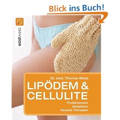 Lip�dem & Cellulitis. Problemzonen Symptome neueste Therapien