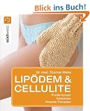 Lip�dem & Cellulitis. Problemzonen Symptome neueste Therapien