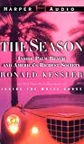 The Season: Inside Palm Beach and America s Richest Society