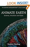 Animate Earth: Science, Intuition and Gaia