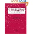 Chronic Disease and Disability: A Contemporary Rehabilitation Approach to Medical Practice by  Ross M. Hays, George H., M.D. Kraft, and Walter C. Stolov
