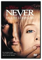 Never Talk to Strangers (Widescreen/Full Screen)
