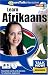 Talk Now ! Learn Afrikaans for Beginners