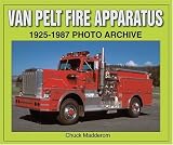 Van Pelt Fire Apparatus 1925-1987 Photo Archive