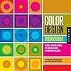 Color Design Workbook: A Real-World Guide to Using Color in Graphic Design