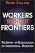 Workers Without Frontiers: The Impact of Globalisation on International Migration