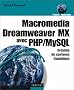 Dreamweaver MX 2004 avec PHP MySQL : Cr�ation de contenus dynamiques