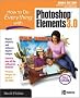 How to Do Everything with Photoshop(R) Elements 3.0