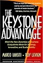The Keystone Advantage: What the New Dynamics of Business Ecosystems Mean for Strategy, Innovation, and Sustainability