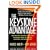 The Keystone Advantage: What the New Dynamics of Business Ecosystems Mean for Strategy, Innovation, and Sustainability