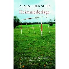 Heimniederlage: Nachrichten aus dem neuen �sterreich