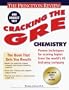 Cracking the GRE Chemistry (Princeton Review Series)
