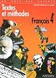 Textes et m�thodes, fran�ais 4e, programme 1998