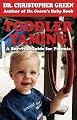 Toddler Taming: A Survival Guide for Parents