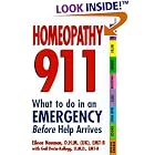 Homeopathy 911: What To Do In An Emergency Before Help Arrives: What to Do in an Emergency... by  Kensington