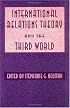 International Relations Theory and the Third World
