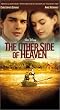 Other Side of Heaven, the