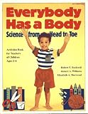 Everybody Has a Body: Science from Head to Toe