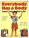 Search : Everybody Has a Body: Science from Head to Toe