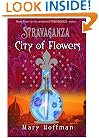 Stravaganza: City of Flowers