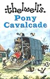 Thelwell's Pony Cavalcade