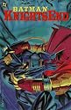 Batman: Knightfall, Part Three: KnightsEnd