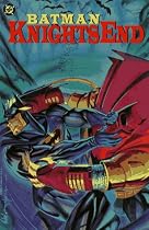 Batman: Knightfall, Part Three: KnightsEnd