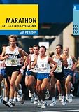 Marathon. Das 4-Stunden-Programm. Vom Anfang bis zum Finish.
