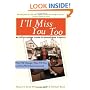 I'll Miss You Too: An Off-to-College Guide for Parents and Students