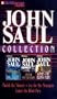 John Saul Collection 1: Punish the Sinners, Cry for the Strangers, and Comes the Blind Fury