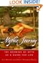 The Mythic Journey: The Meaning of Myth as a Guide for Life