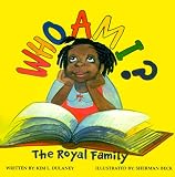 Who Am I?: The Royal Family (Fuzzy-Feeling Books)
