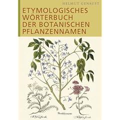 Etymologisches W�rterbuch der botanischen Pflanzennamen