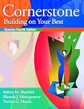Cornerstone: Building on Your Best, Concise, and Video Cases on CD-ROM Package (4th Edition)