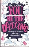 You be the detective