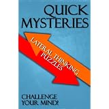 Quick Mysteries: Lateral Thinking Puzzles ~ Joy Diane